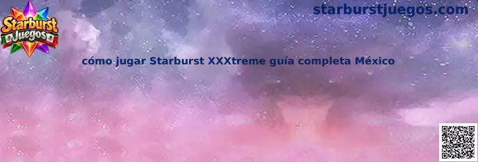Imagen ilustrativa de la guía para comprender Starburst XXXtreme y sus funciones
