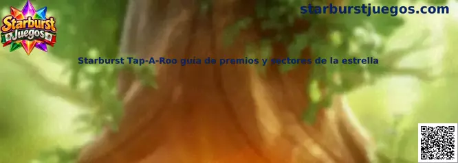 Imagen informativa de Starburst Tap-A-Roo para identificar la estrella central y los sectores de premios