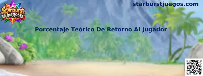 Información visual sobre el Porcentaje Teórico De Retorno Al Jugador en Starburst Juegos