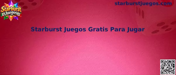 Demostración interactiva de Starburst Juegos gratis para jugar