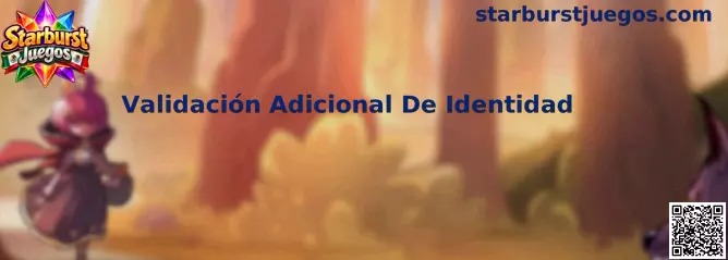 Guía sobre Validación Adicional De Identidad y revisión KYC en Starburst Juegos
