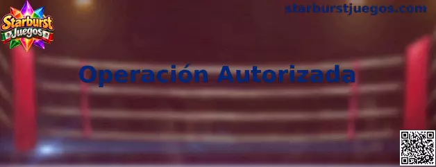 Guía de Starburst Juegos para verificar una Operación Autorizada en México