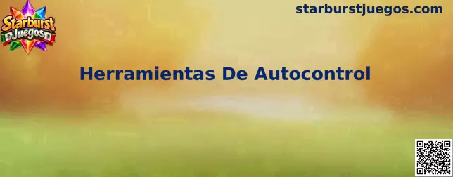 Herramientas De Autocontrol en Starburst Juegos