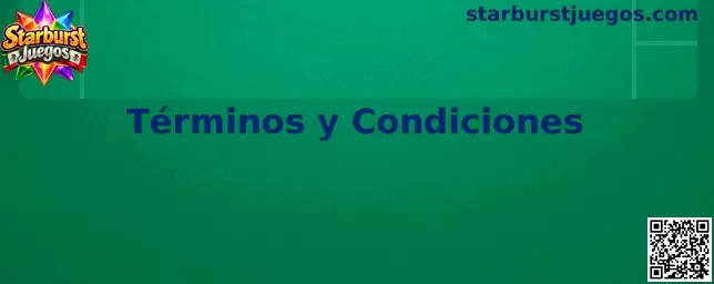 Términos y Condiciones de Starburst Juegos